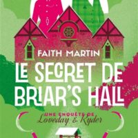 Une enquête de Loveday & Ryder Volume 4, Le secret de Briar's Hall