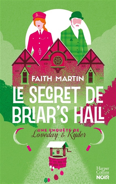 Une enquête de Loveday & Ryder Volume 4, Le secret de Briar's Hall