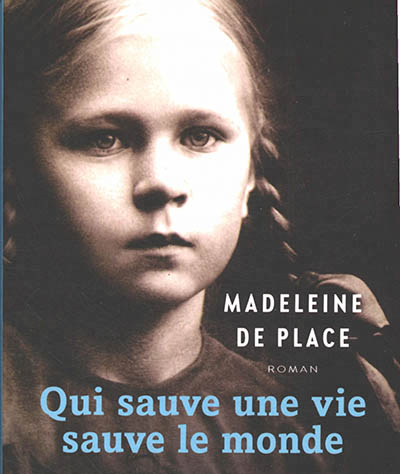 Qui sauve une vie sauve le monde