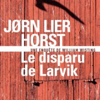 Le disparu de Larvik, Une enquête de William Wisting