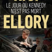 Le jour ou Kennedy n'est pas mort