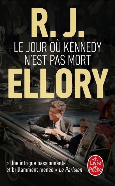 Le jour ou Kennedy n'est pas mort