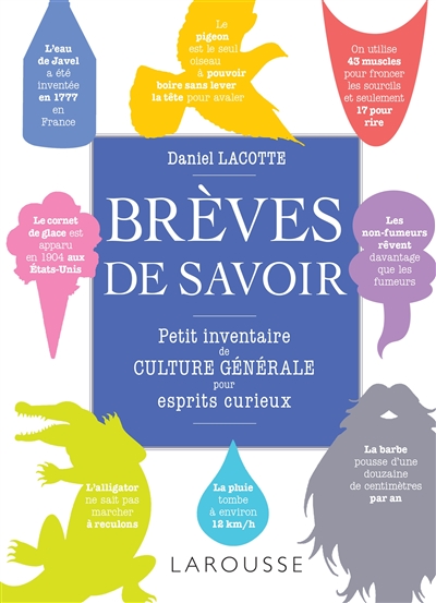 Brèves de savoir : petit inventaire de culture générale pour esprits curieux