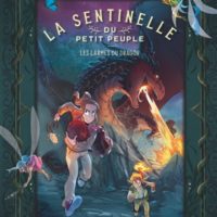 La sentinelle du petit peuple Volume 2, Les larmes du dragon