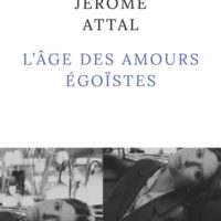 L'âge des amours égoïstes