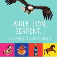 Aigle, lion, serpent... : ces animaux devenus symboles