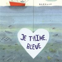 Je t'aime, Bleue