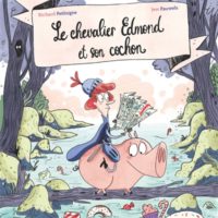 Le chevalier Edmond et son cochon