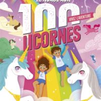 Le nuage aux 100 licornes, Vivez l'aventure