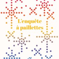 L'enquête à paillettes