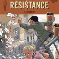 Les enfants de la Résistance Volume 6, Désobéir !