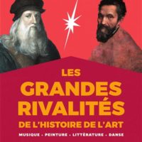 Les grandes rivalités de l'histoire de l'art : musique, peinture, sculpture, danse