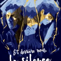 Et derrière nous, le silence