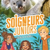 Soigneurs juniors Volume 8, Koala à bord !