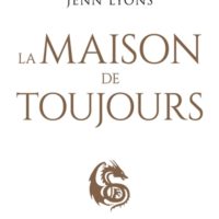 Le choeur des dragons Volume 4, La maison de toujours