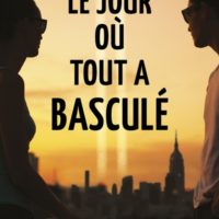Le jour où tout a basculé