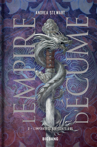 L'empire d'écume Volume 2, L'impératrice aux éclats d'os