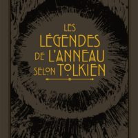 Les légendes de l'anneau selon Tolkien