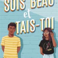 Sois beau et tais-toi !