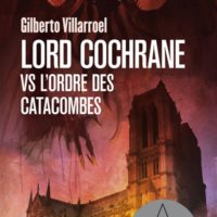 Lord Cochrane vs l'Ordre des catacombes