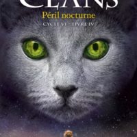 La guerre des clans : cycle 6, de l'ombre à la lumière Volume 4, Péril nocturne