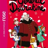 La comtesse de Ségur Volume 9, Le général Dourakine