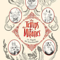 Le temps des mitaines Volume 2, Sa majesté des escarmouches