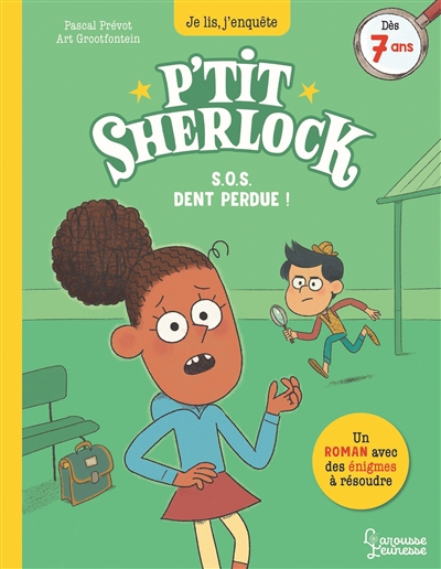 P'tit Sherlock SOS dent perdue !