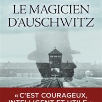 Le magicien d'Auschwitz