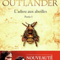 Outlander Volume 9 L'adieu aux abeilles Volume 1