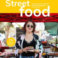 Streetfood : le coeur de la cuisine méditerranéenne : 75 recettes simples et rapides