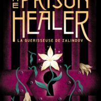The prison healer Volume 1, La guérisseuse de Zalindov
