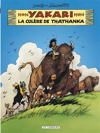 Yakari Volume 42, La colère de Thathanka