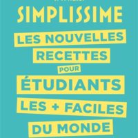 Simplissime : les nouvelles recettes pour étudiants les + faciles du monde