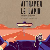 Attraper le lapin