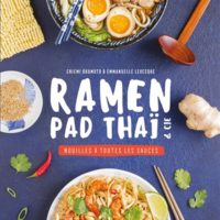 Ramen, pad thaï & Cie : nouilles à toutes les sauces