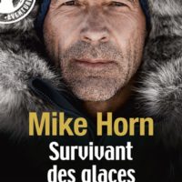 Survivant des glaces : l'ultime challenge : la traversée du pôle Nord