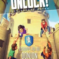 Unlock! : les Escape Geeks Echappe-toi du donjon