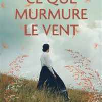 Ce que murmure le vent