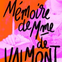 Mémoire de Mme de Valmont : une autobiographie