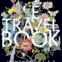 Le travel book : le monde de A à Z