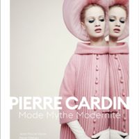 Pierre Cardin : mode, mythe, modernité