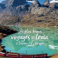 Les plus beaux voyages en train à travers l'Europe