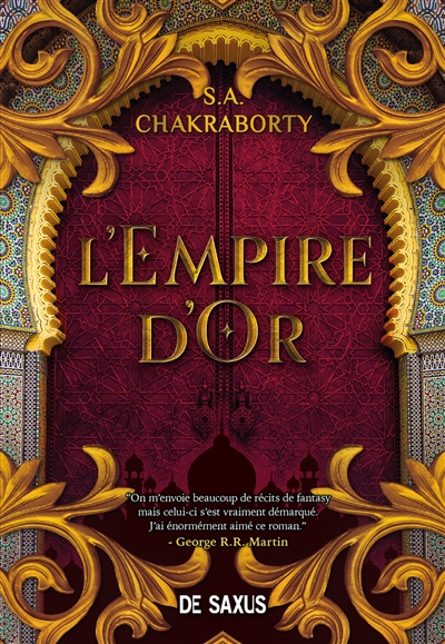 La trilogie Daevabad Volume 3, L'empire d'or