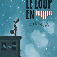 Le loup en slip Volume 7, Le loup en slip s'arrache