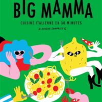 Big Mamma : cuisine italienne en 30 minutes douche comprise