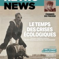 Retronews, n° 4 Le temps des crises écologiques : énergies, tourisme, pollution : quatre historiens parlent de l'environnement