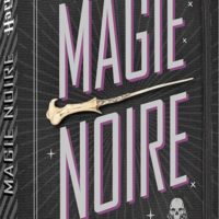 Harry Potter, magie noire : coffret magique du monde des sorciers