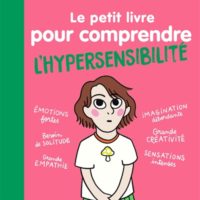 Le petit livre pour comprendre l'hypersensibilité