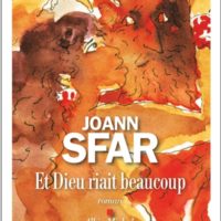 Et Dieu riait beaucoup